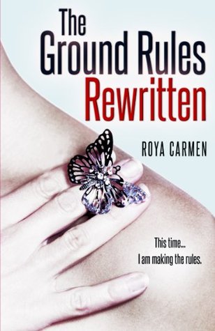 The Ground Rules, Roya Carmen