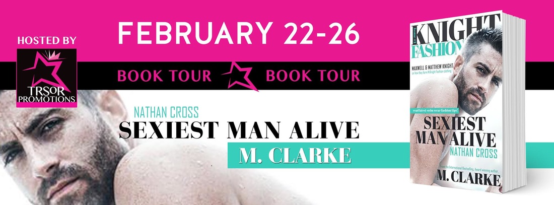 Sexiest Man Alive, M. Clarke
