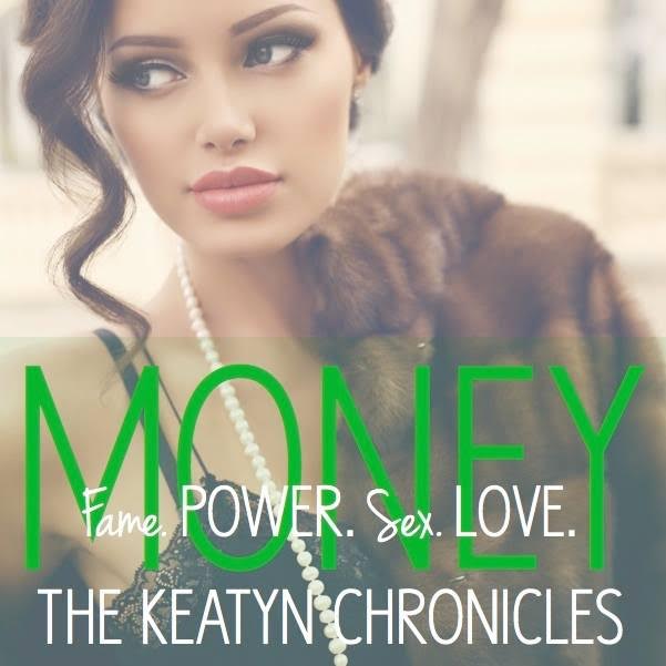 Money, Jillian Dodd, Keatyn Chronicles